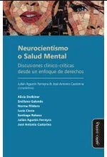 Neurocientismo o Salud Mental | Julian Agustin Ferreyra