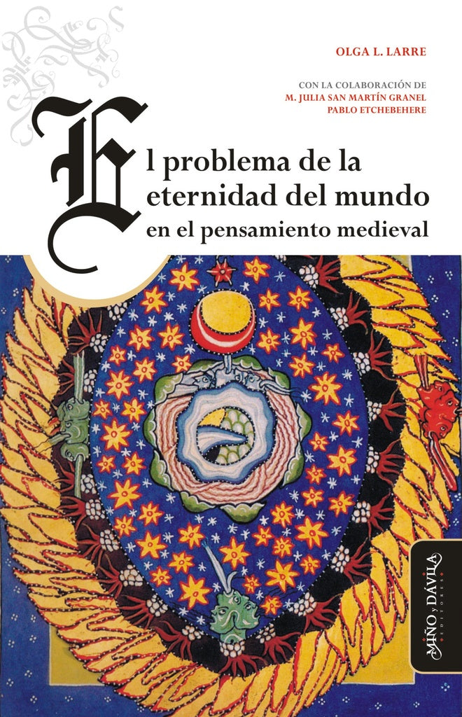 El problema de la eternidad del mundo en el pensamiento medieval | Olga Larre
