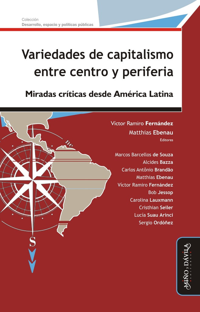 Variedades de capitalismo entre centro y periferia | Victor Ramiro Fernandez