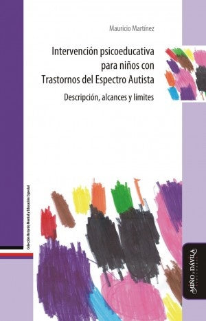 Intervencion psicoeducativa para ni?os con Trastornos del Espectro Autista. | Mauricio Martinez