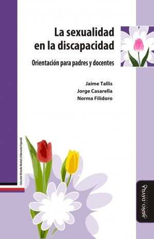 La sexualidad en la discapacidad. | Jorge Casarella