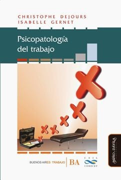 Psicopatologia del trabajo | Isabelle Gernet