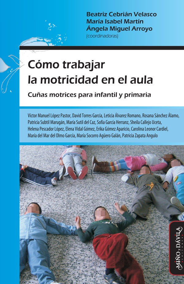 Como trabajar la motricidad en el aula (ed. espa?ola.) | Beatriz Cebrian Velasco