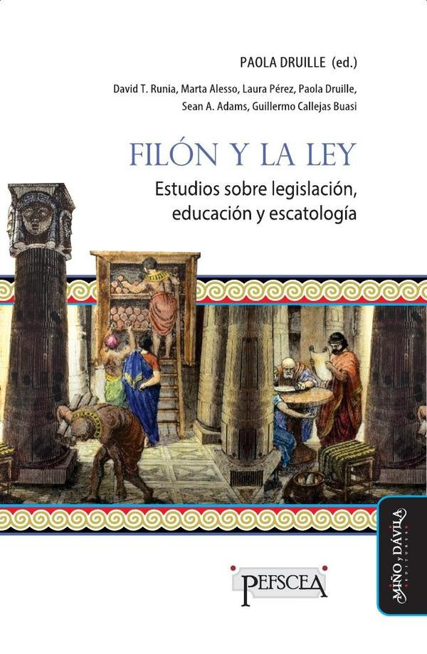 Filon y la ley. Estudios sobre legislacion, educacion y escatologia | Paola Druille