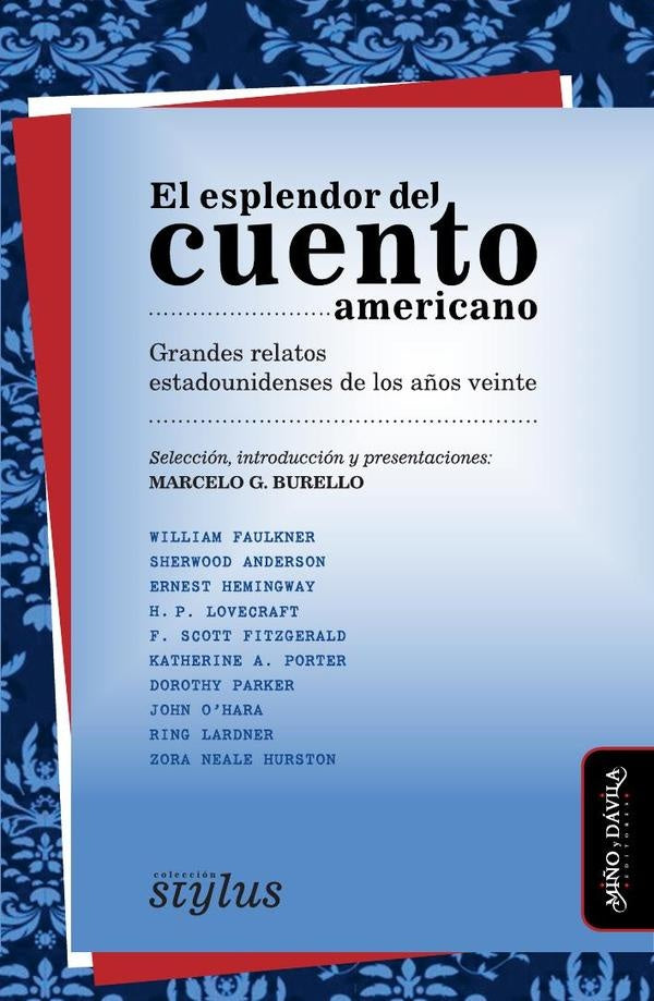 El esplendor del Cuento Americano | Marcelo G. Burello