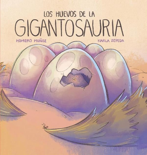 Los huevos de la gigantosauria | Homero Mu?oz