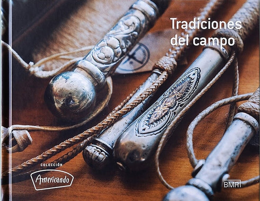 Tradiciones del campo | Americando