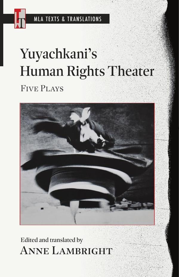 Yuyachkanis Human Rights Theater | Anne Lambright (editor)