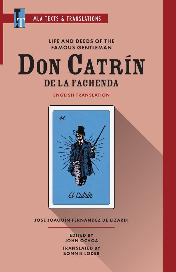 Life and Deeds of the Famous Gentleman Don Catrin de la Fachenda | John Ochoa (editor)
