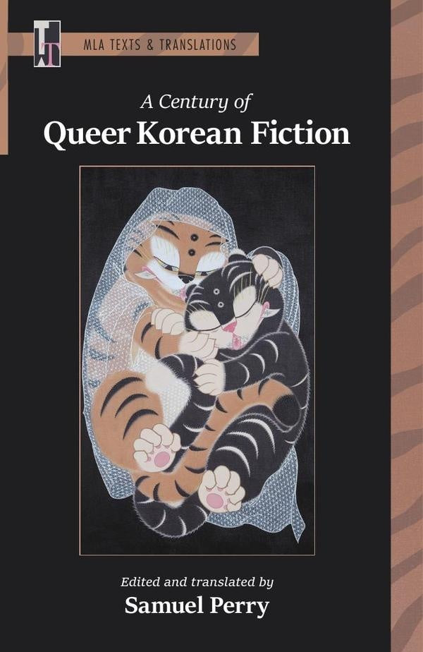 A Century of Queer Korean Fiction | Perry translator) Samuel (editor