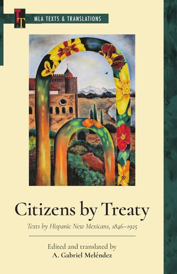Citizens by Treaty | A. Gabriel translator) Melendez (editor
