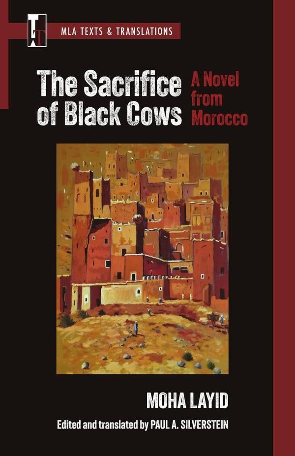 The Sacrifice of Black Cows | Paul A. translator) Silverstein (editor