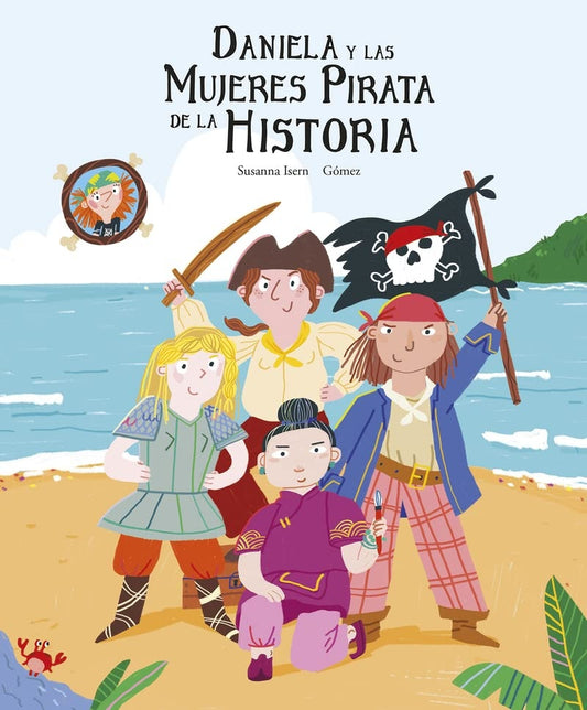 Daniela y las mujeres pirata de la historia | Susanna Isern