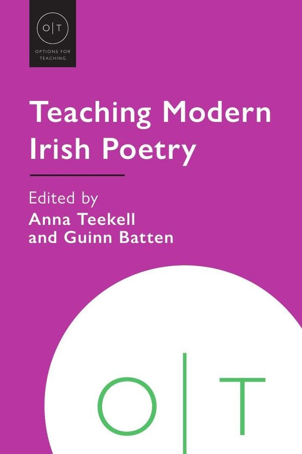 Teaching Modern Irish Poetry | Guinn Batten