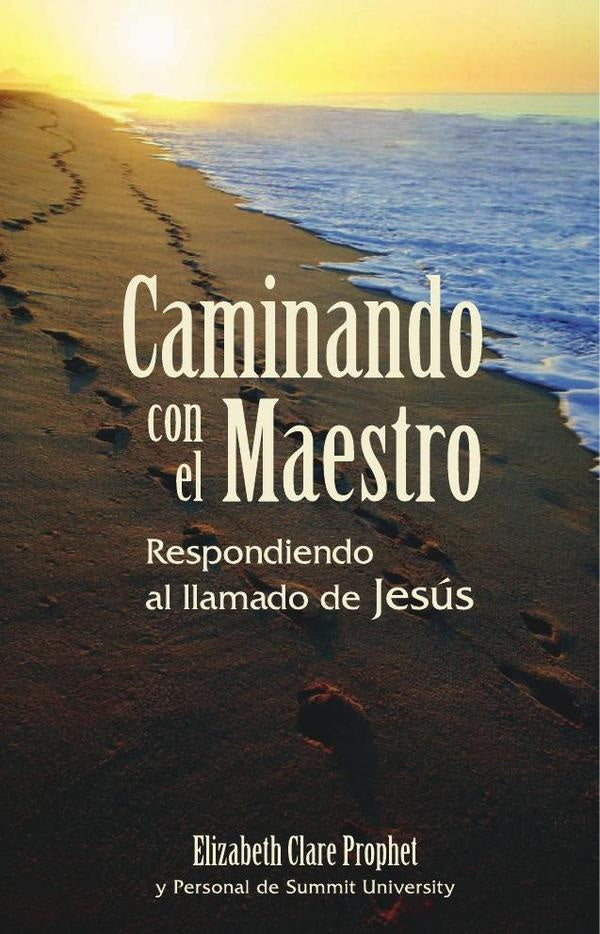 Caminando con el Maestro | Elizabeth Clare Prophet