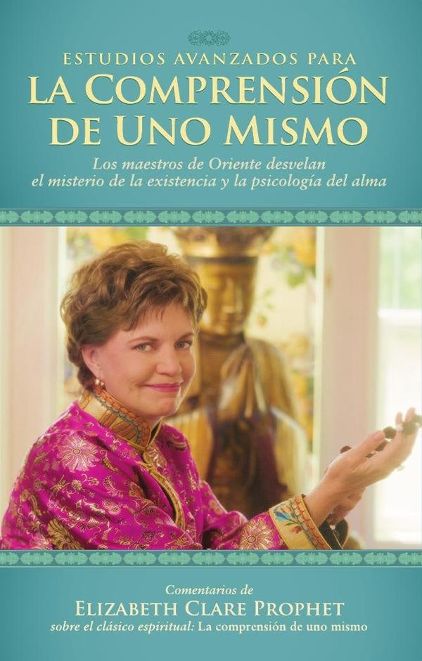 Estudios Avanzados para la Comprension de uno Mismo | Clare Prophet Prophet