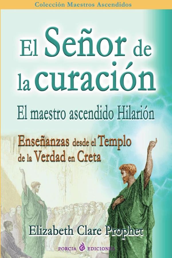 El se?or de la curacion | Elizabeth Clare Prophet