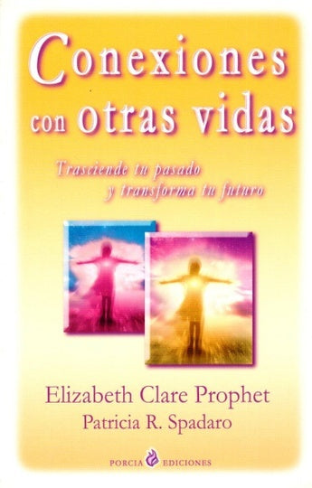 Conexiones con otras vidas | Patricia R. Spadaro