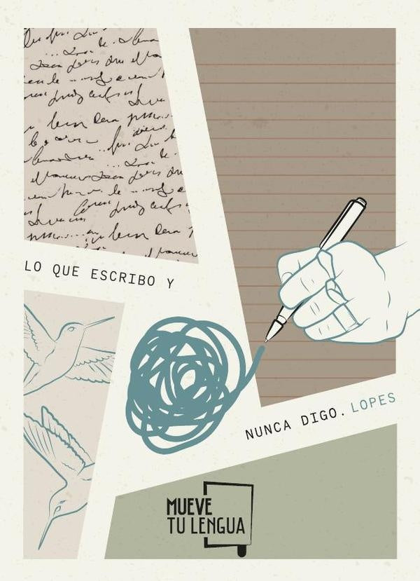 Lo que escribo y nunca digo | Jose Manuel Lopez Lista