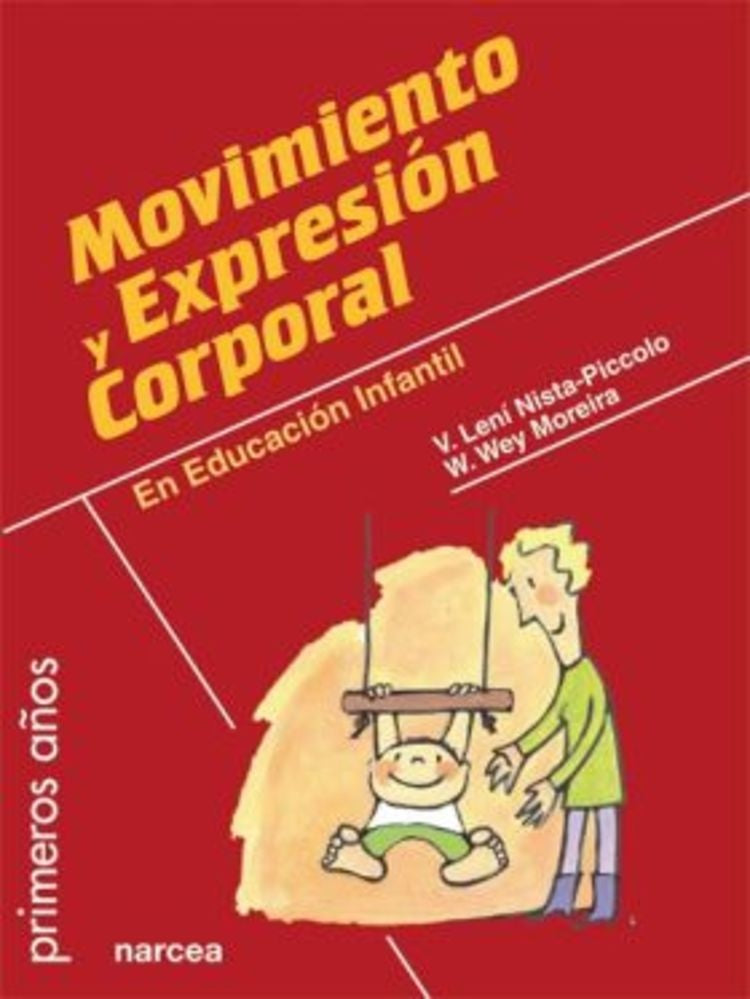 Movimiento y expresion corporal en Educacion Infantil | V. Leni Nista-Piccolo