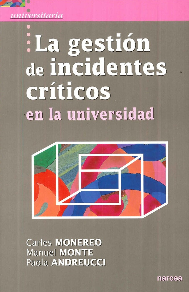 La gestion de incidentes criticos en la Universidad | Paola Andreucci Annunziata