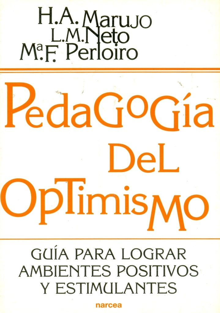 Pedagogia del optimismo | Helena A. y otros Marujo