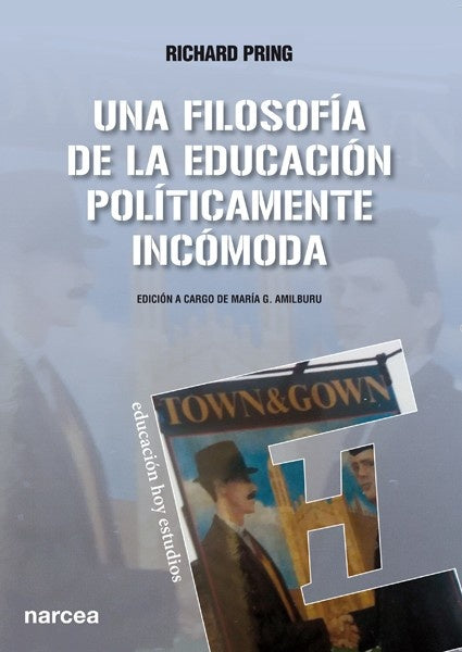 Una filosofia de la educacion politicamente incomoda | Richard Pring