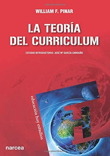 La teoria del curriculum | William F. Pinar