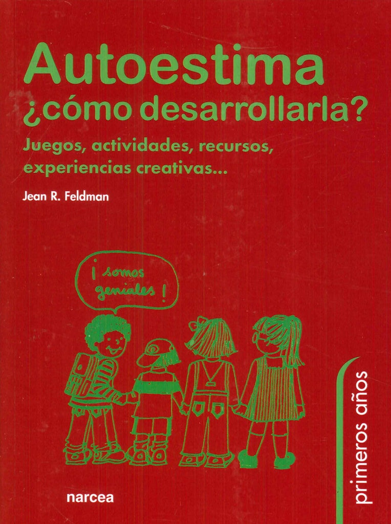 Autoestima, ?como desarrollarla? | Jean R. Feldman