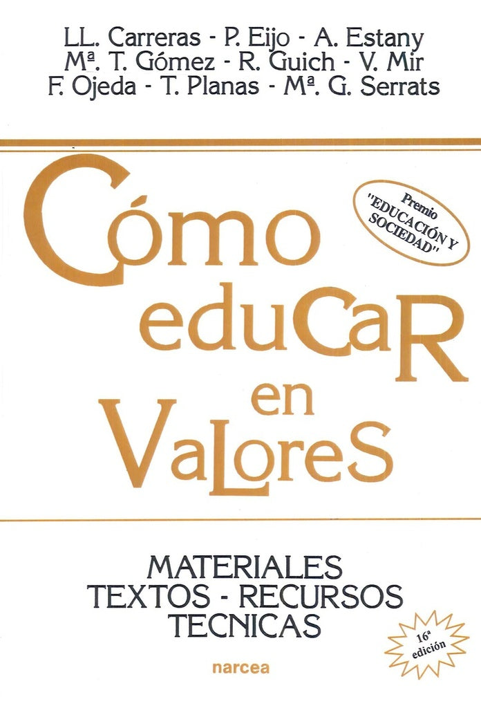 Como educar en valores | Lloren? y otros Carreras