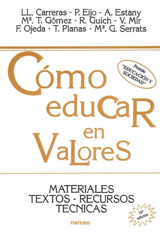 Como educar en valores | Lloren? y otros Carreras