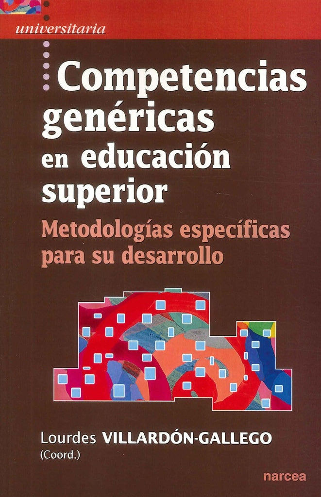 Competencias genericas en educacion superior | Lourdes Villardon-Gallego