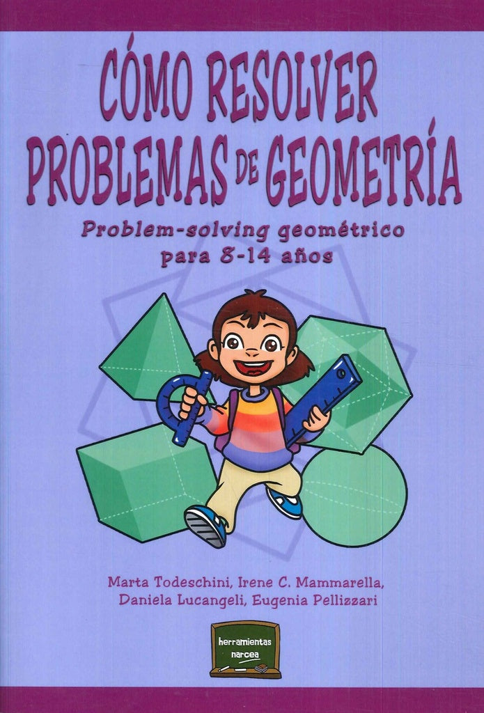 Como resolver problemas de Geometria | Irene C. Mammarella