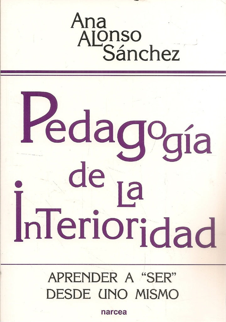 Pedagogia de la interioridad | Ana Alonso Sanchez