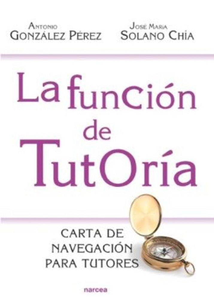 La funcion de tutoria | Jose Maria Solano Chia