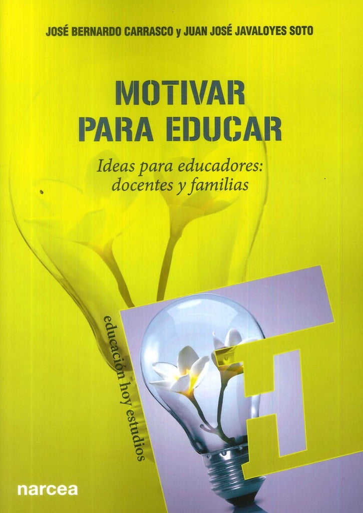 Motivar para educar | Jose Bernardo Carrasco