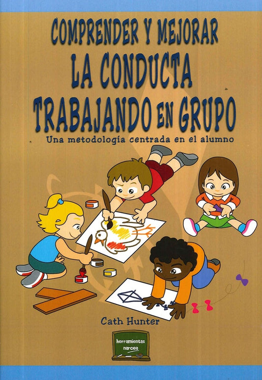 Comprender y mejorar la conducta trabajando en grupo | Cath Hunter