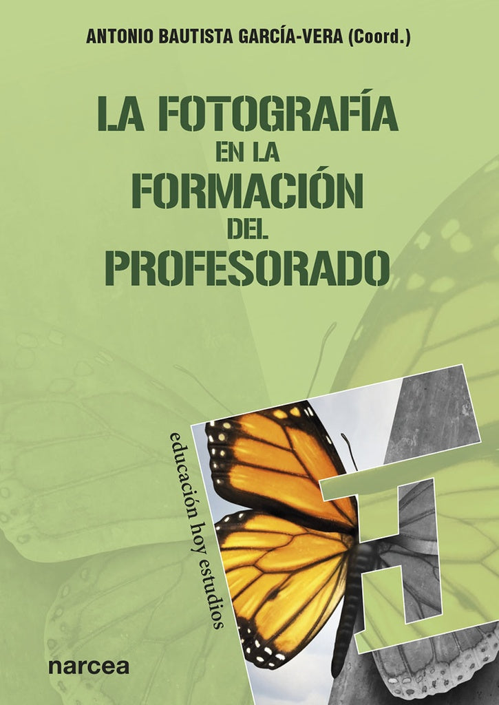 La fotografia en la formacion del profesorado | Antonio Bautista Garcia-Vera