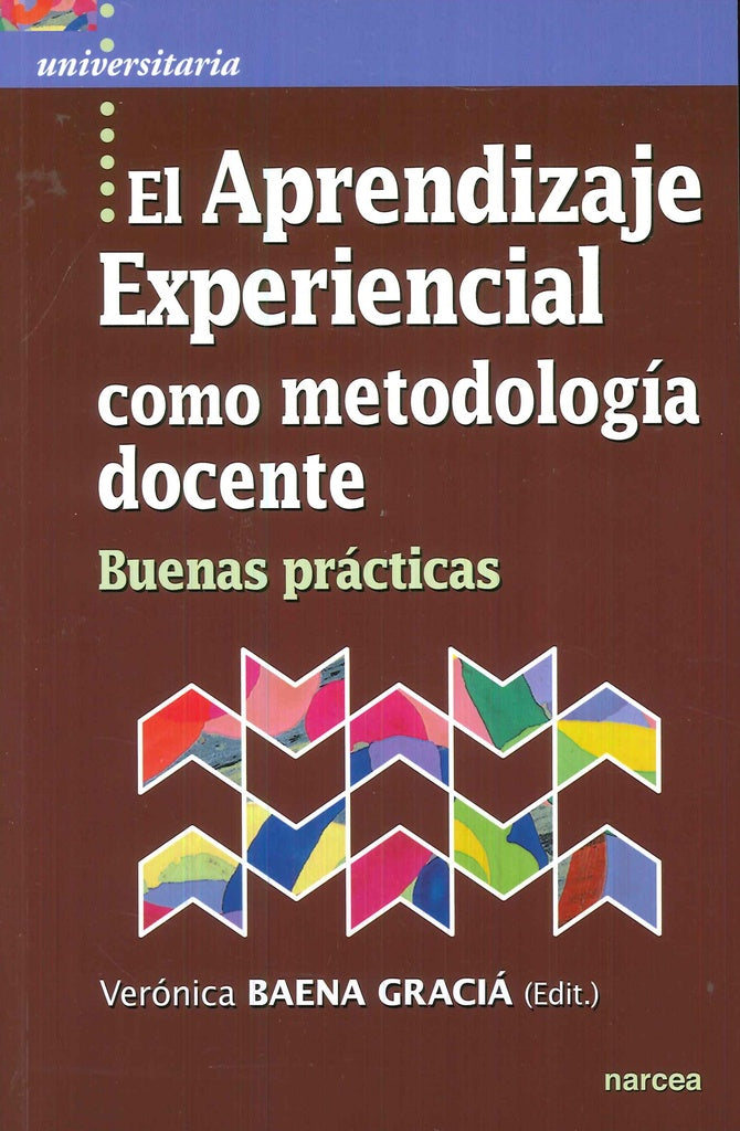El aprendizaje experiencial como metodologia docente | Veronica Baena Gracia