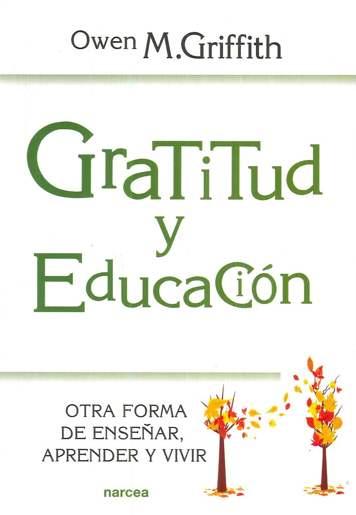 Gratitud y educacion | Owen M. Griffith