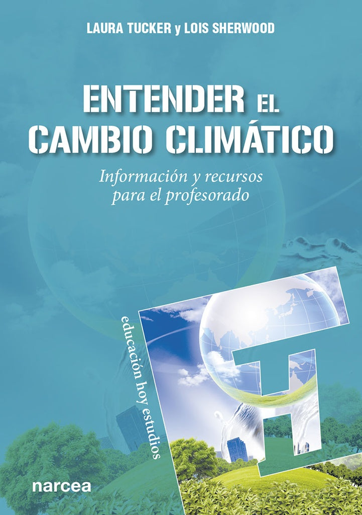 Entender el cambio climatico | Laura Tucker