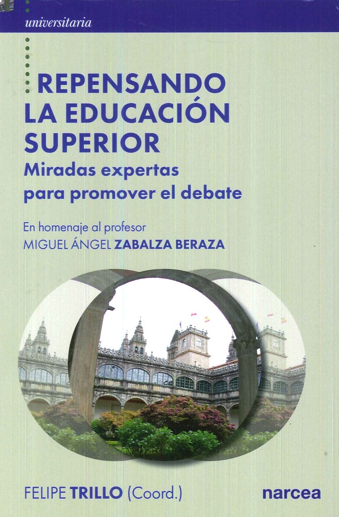 Repensando la educacion superior | Felipe Trillo
