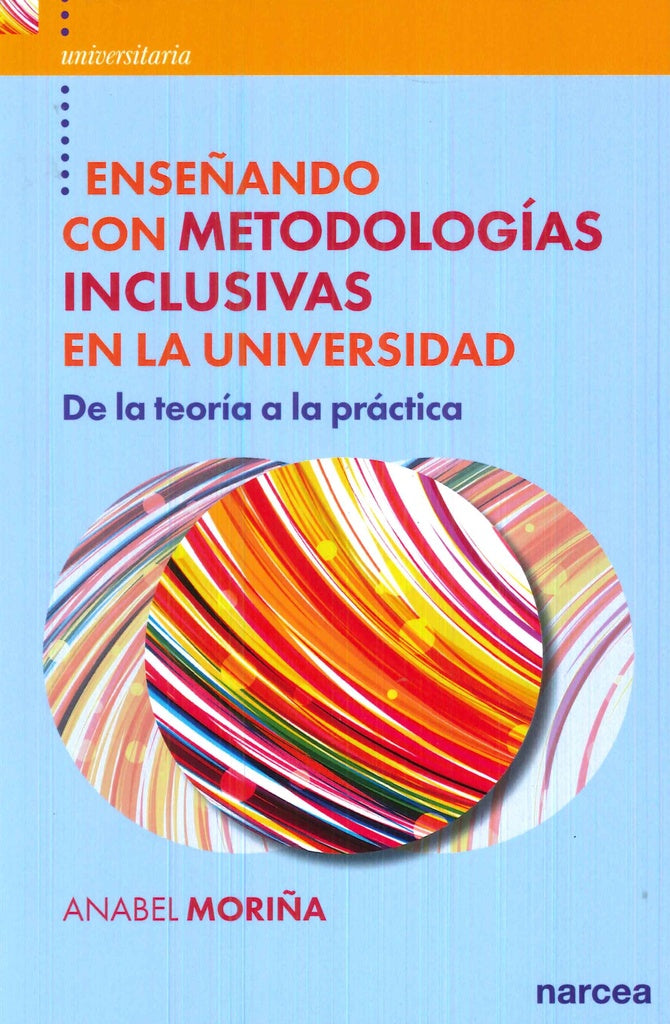 Ense?ando con metodologias inclusivas en la universidad | Anabel Anabel Mori?a Diez