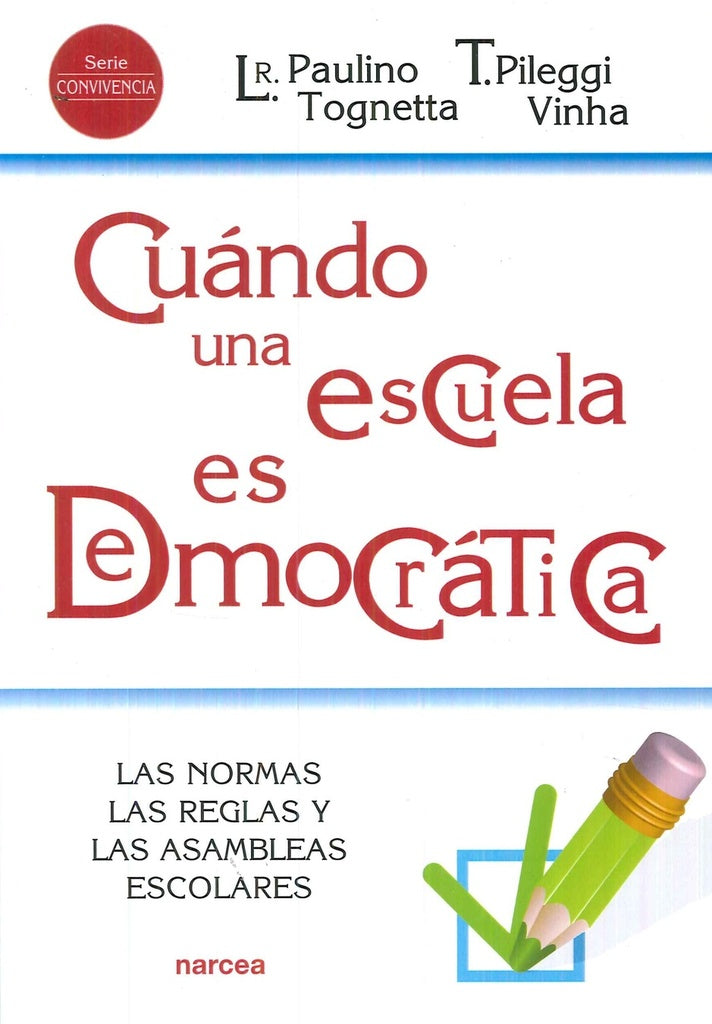 Cuando una escuela es democratica | Telma Pileggi Vinha