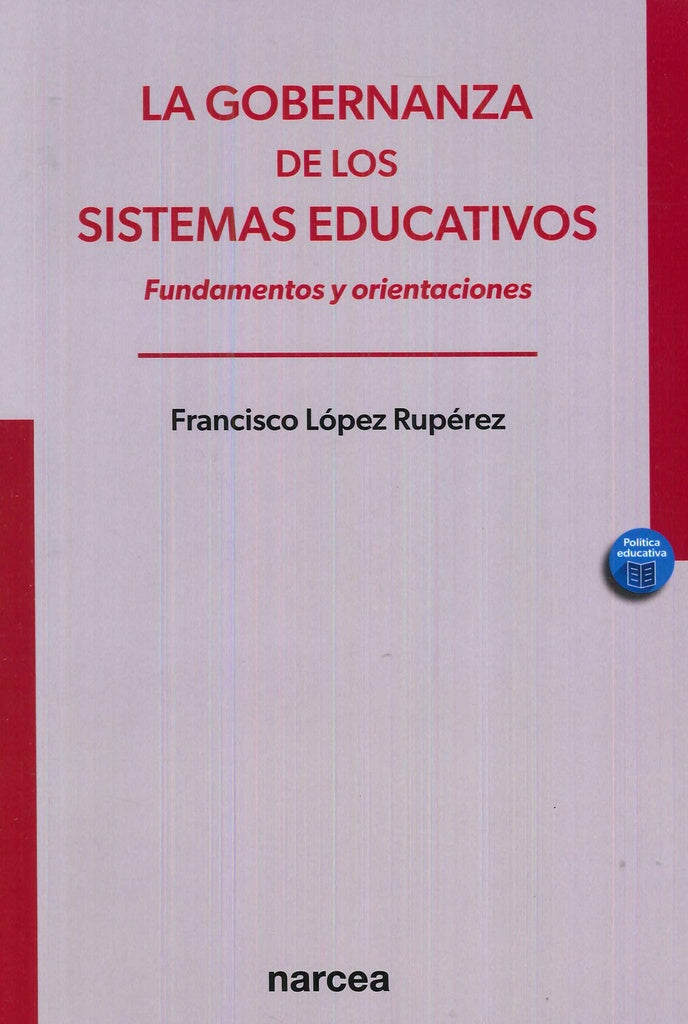 La gobernanza de los sistemas educativos | Francisco Lopez Ruperez