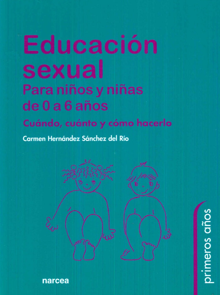 Educacion sexual para ni?os y ni?as de 0 a 6 a?os | Carmen Hernandez Sanchez del Rio