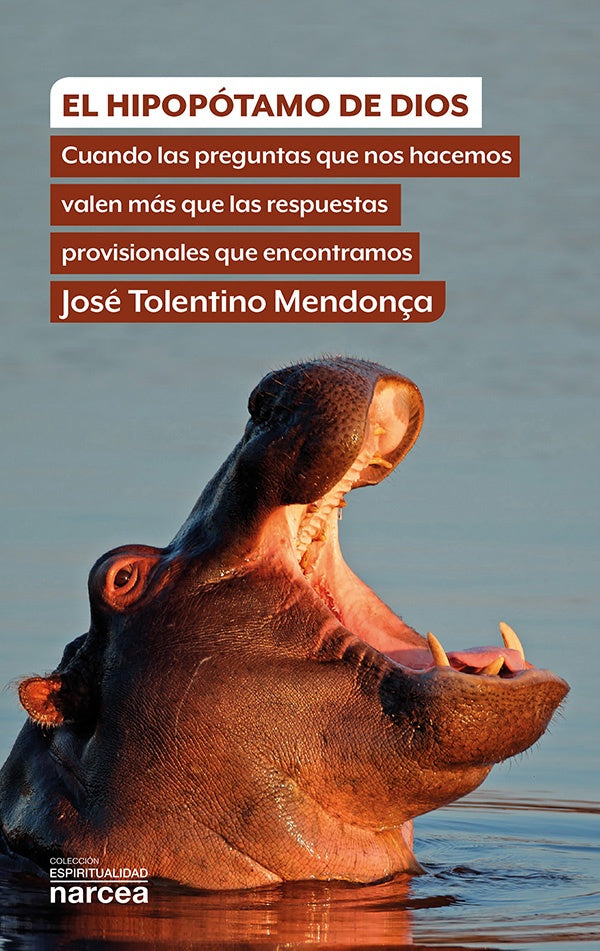 El hipopotamo de Dios | Jose Tolentino Mendon?a