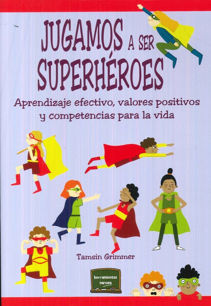 Jugamos a ser superheroes | Tamsin Grimmer
