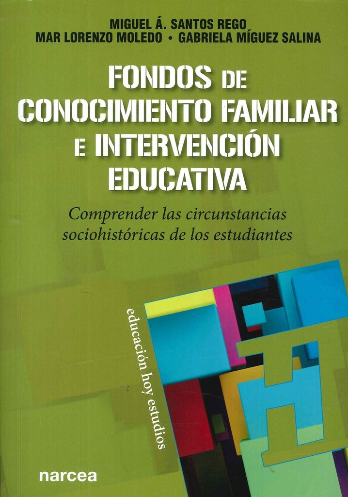 Fondos de Conocimiento Familiar e intervencion educativa | Gabriela Miguez Salina
