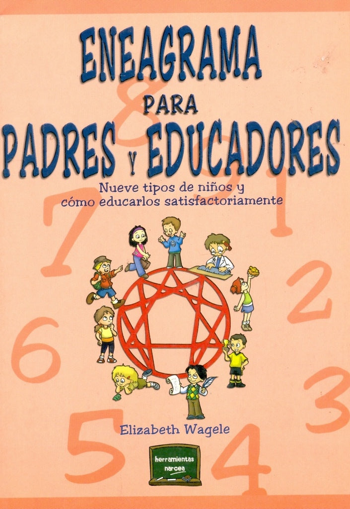 Eneagrama para padres y educadores | Elizabeth Wagele